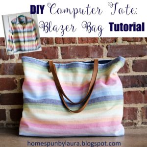 DIY Computer Tote: Blazer Bag Tutorial | Homespun by Laura | How to make a computer tote bag from an old blazer refashion DIY Computer Tote: Blazer Bag Tutorial How to make a computer tote bag from an old blazer refashion
