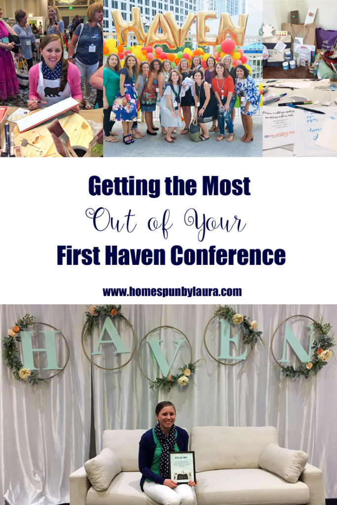 Getting the Most out of your First Haven Conference | Homespun by Laura | ATTENDING YOUR FIRST IN-PERSON BLOGGING EVENT CAN PUT BUTTERFLIES IN YOUR STOMACH, BUT THESE FIVE TIPS WILL HELP TO CALM YOUR NERVES AND GET THE MOST OF IT!  IF YOU'RE ON THE FENCE ABOUT ATTENDING A LIVE BLOGGING EVENT, YOU'RE IN THE RIGHT PLACE.  READ ON FOR FIVE TIPS TO GET THE MOST OUT OF YOUR FIRST HAVEN CONFERENCE! 